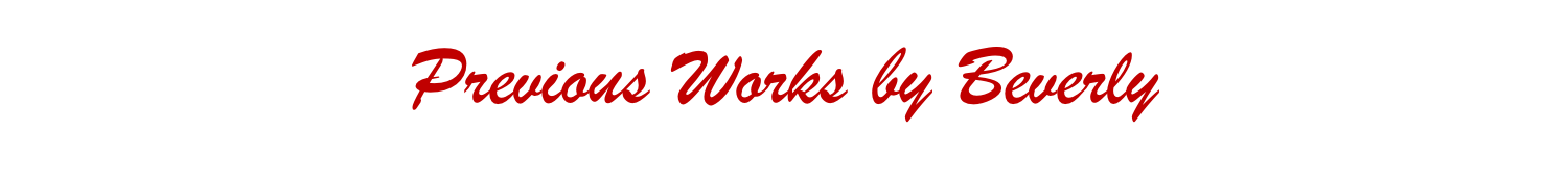 Previous Works by Beverly